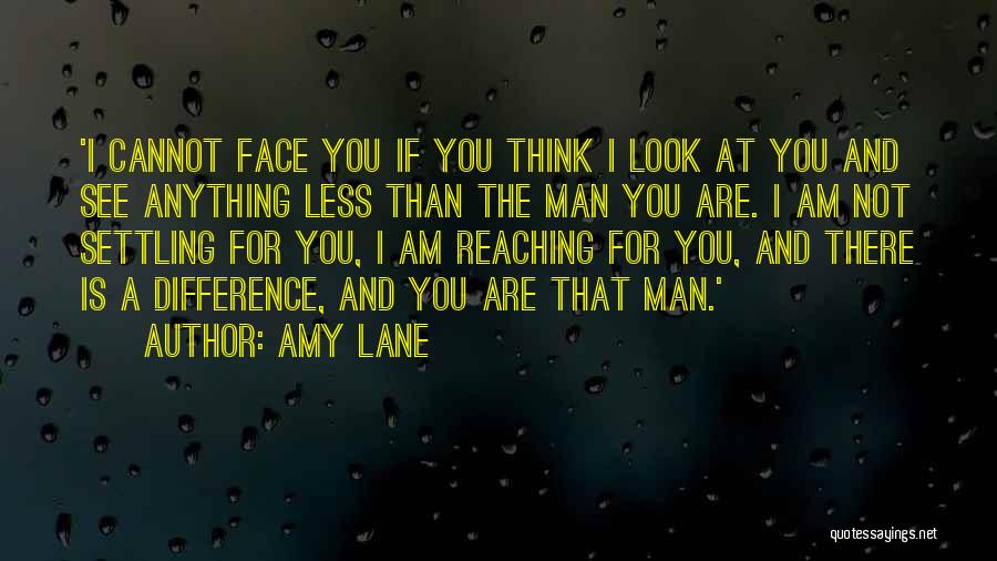 Not Settling For Less Quotes By Amy Lane