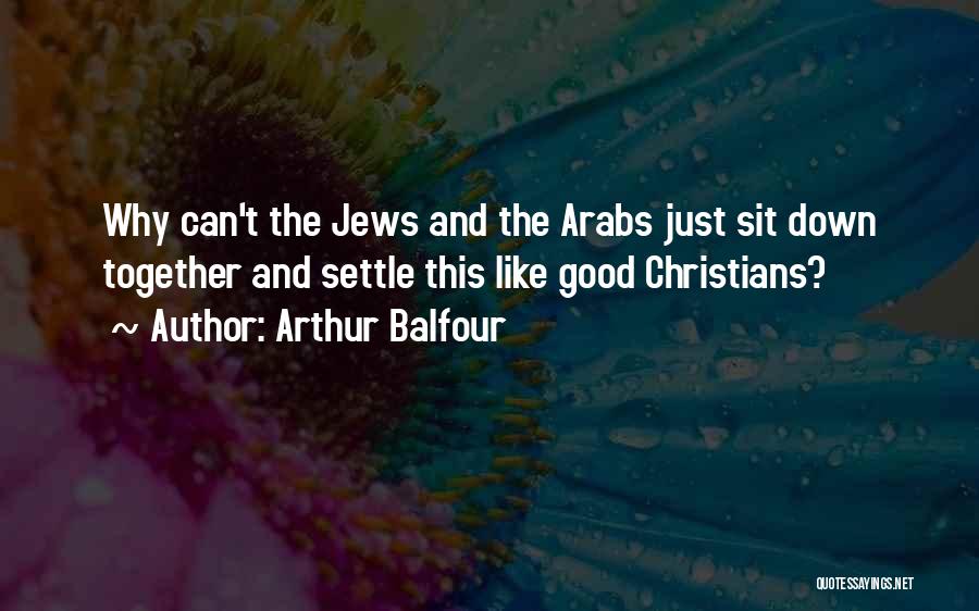 Not Settling For Less Quotes By Arthur Balfour
