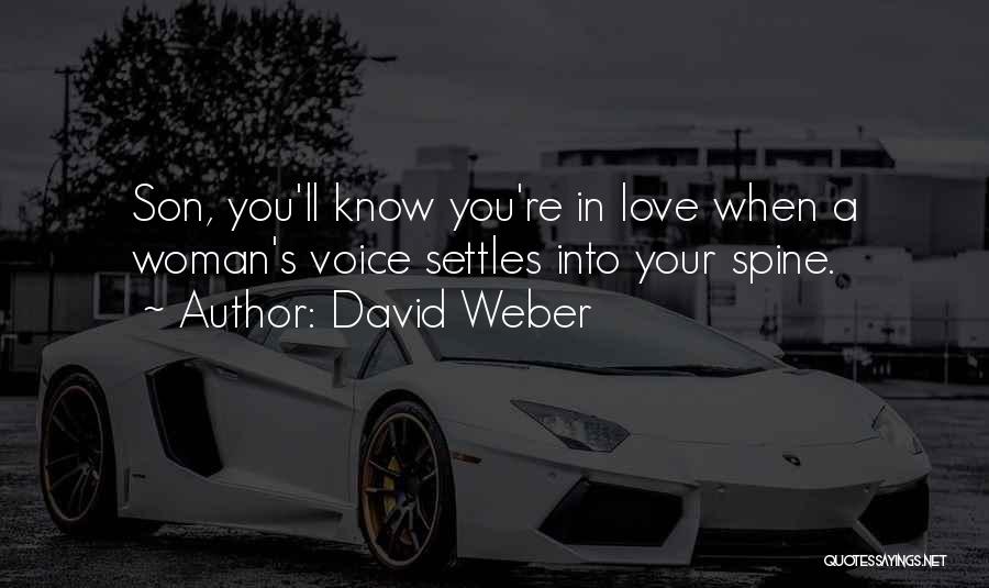 Not Settling In Love Quotes By David Weber