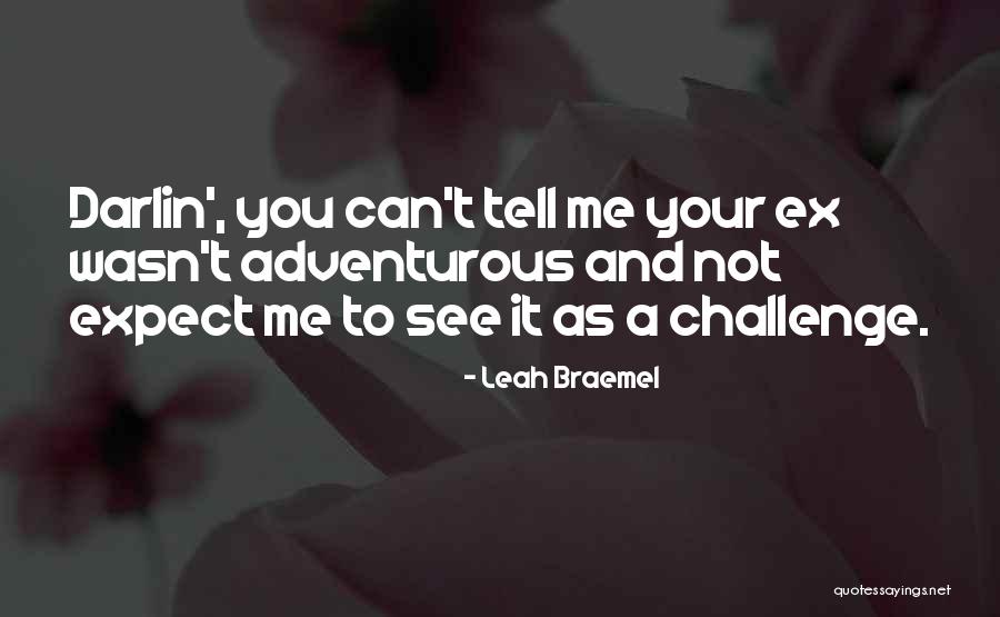Not Sexy Quotes By Leah Braemel Not Sexy Quotes By Leah Braemel