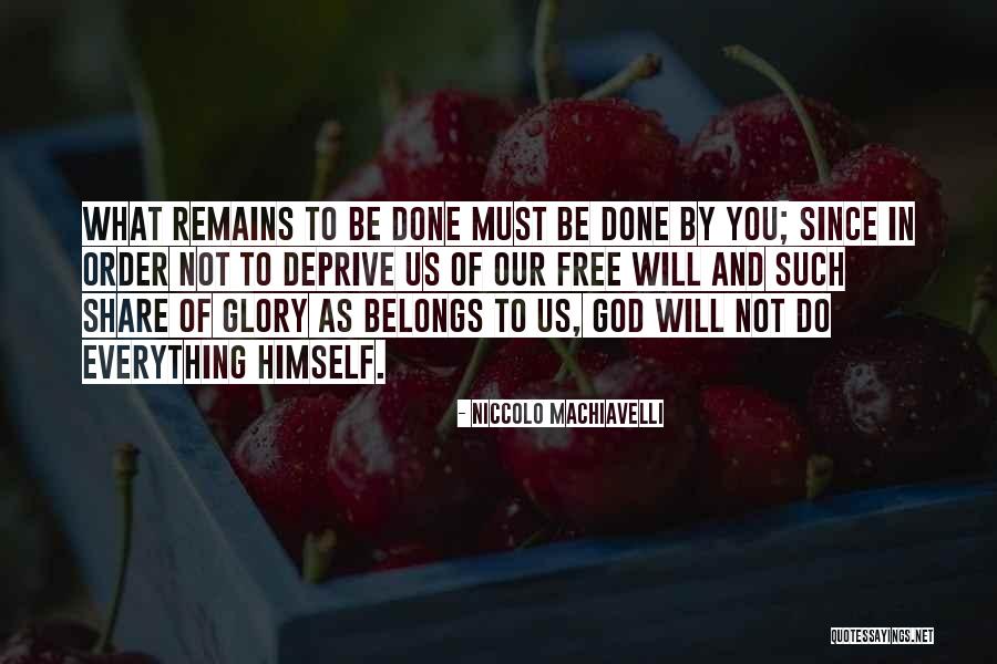 Not Share My Glory Quotes By Niccolo Machiavelli Not Share My Glory Quotes By Niccolo Machiavelli