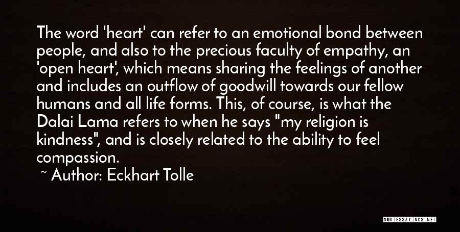 Not Sharing Feelings Quotes By Eckhart Tolle