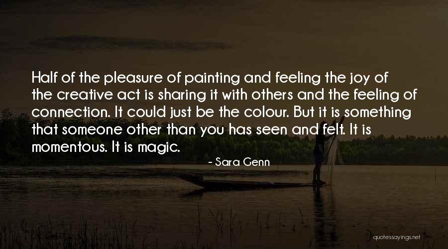 Not Sharing Your Feelings Quotes By Sara Genn Not Sharing Your Feelings Quotes By Sara Genn