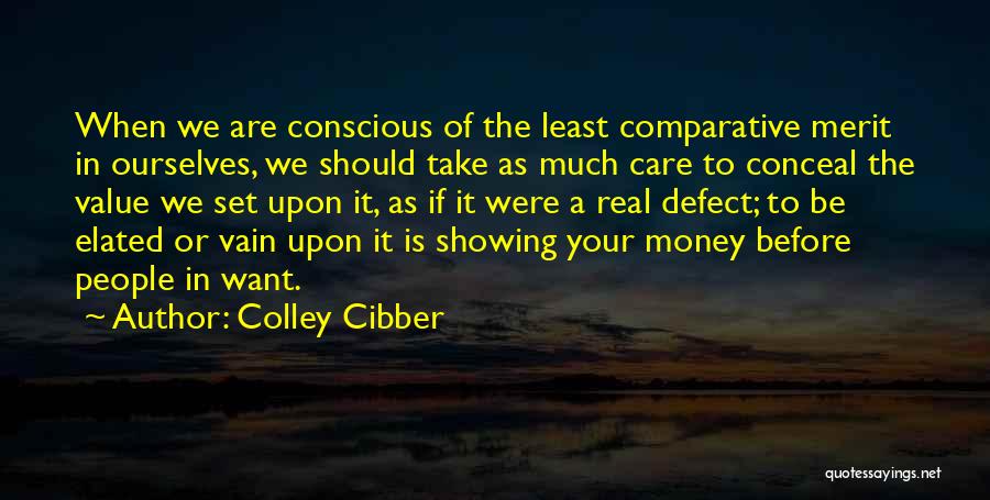 Not Showing Care Quotes By Colley Cibber