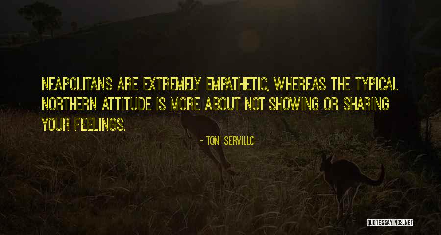 Not Showing Feelings Quotes By Toni Servillo Not Showing Feelings Quotes By Toni Servillo