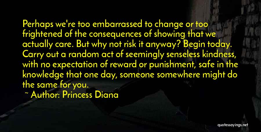 Not Showing You Care Quotes By Princess Diana
