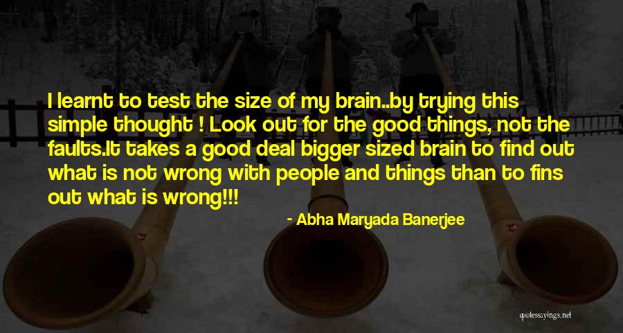 Not Simple Quotes By Abha Maryada Banerjee Not Simple Quotes By Abha Maryada Banerjee
