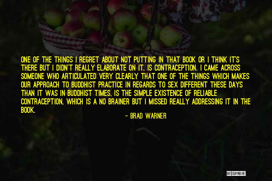Not Simple Quotes By Brad Warner Not Simple Quotes By Brad Warner
