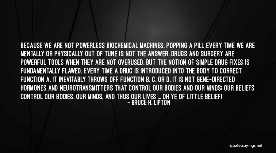 Not Simple Quotes By Bruce H. Lipton Not Simple Quotes By Bruce H. Lipton