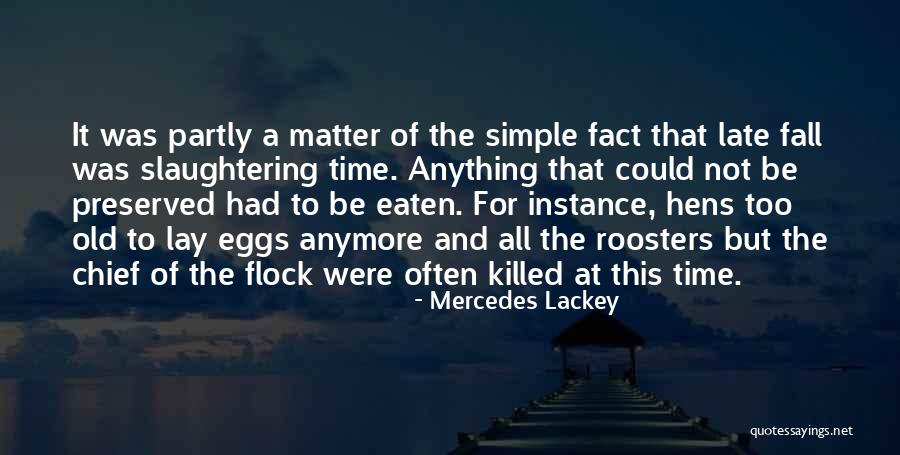 Not Simple Quotes By Mercedes Lackey Not Simple Quotes By Mercedes Lackey