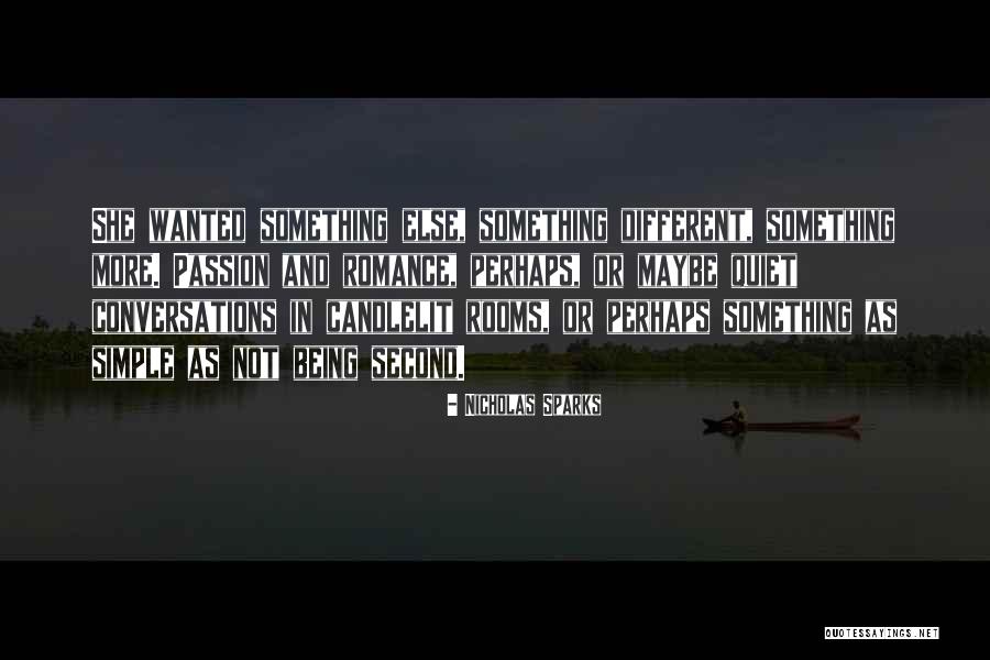 Not Simple Quotes By Nicholas Sparks Not Simple Quotes By Nicholas Sparks