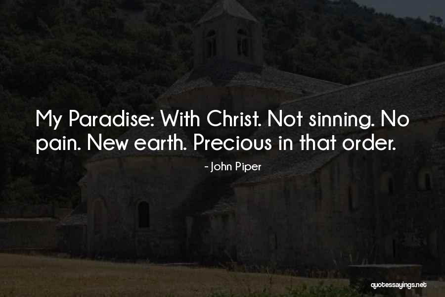 Not Sinning Quotes By John Piper