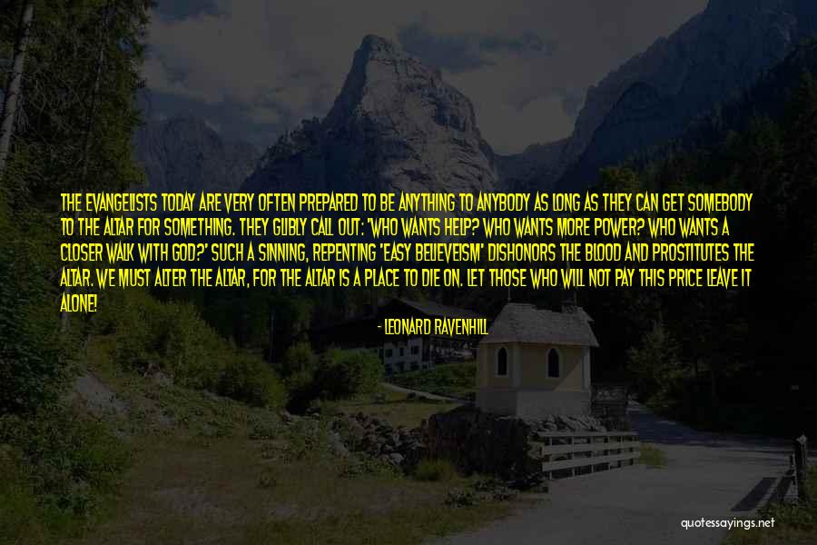 Not Sinning Quotes By Leonard Ravenhill