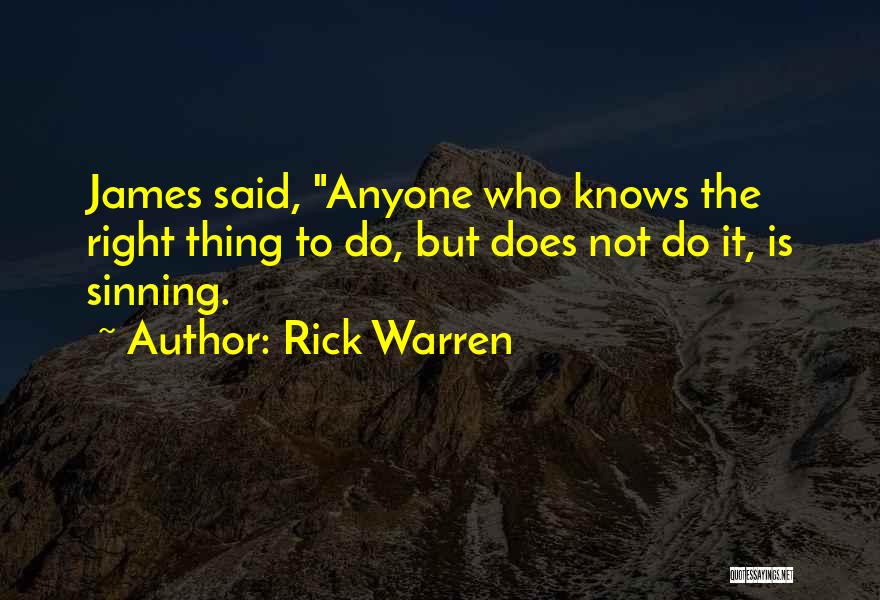 Not Sinning Quotes By Rick Warren