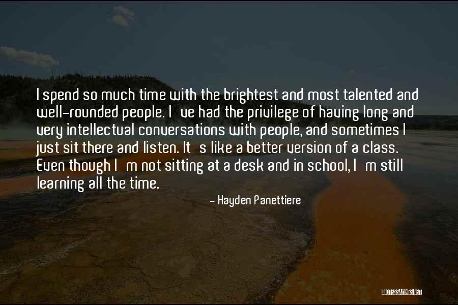 Not Sitting Still Quotes By Hayden Panettiere Not Sitting Still Quotes By Hayden Panettiere