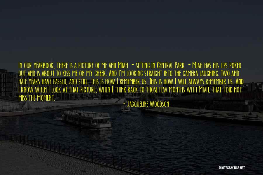 Not Sitting Still Quotes By Jacqueline Woodson Not Sitting Still Quotes By Jacqueline Woodson