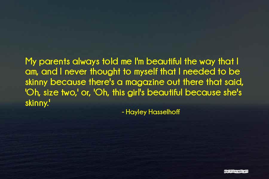 Not Skinny But Beautiful Quotes By Hayley Hasselhoff