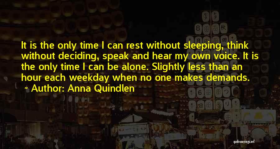 Not Sleeping Alone Quotes By Anna Quindlen