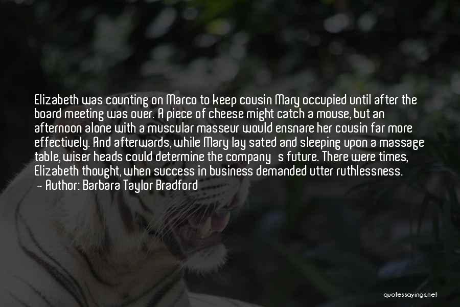 Not Sleeping Alone Quotes By Barbara Taylor Bradford