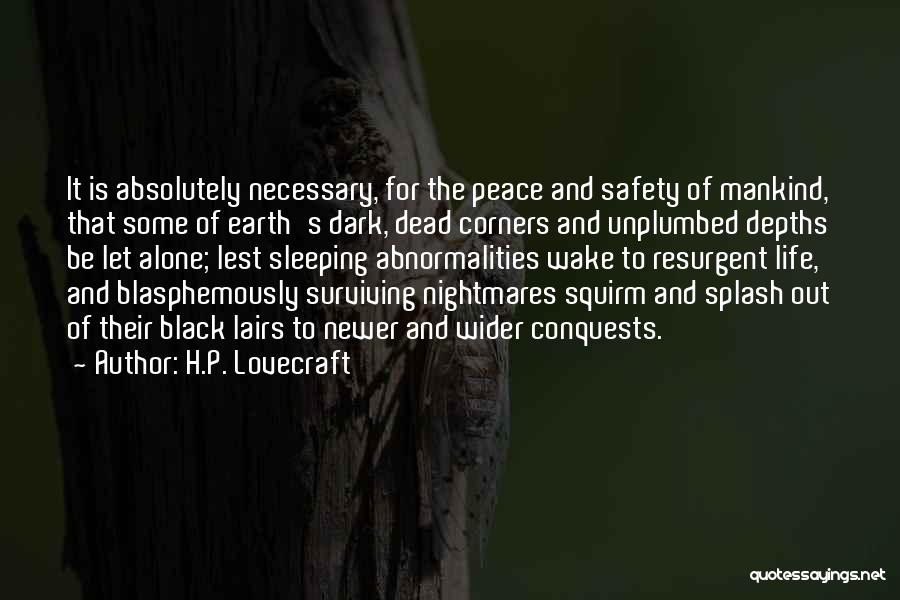 Not Sleeping Alone Quotes By H.P. Lovecraft