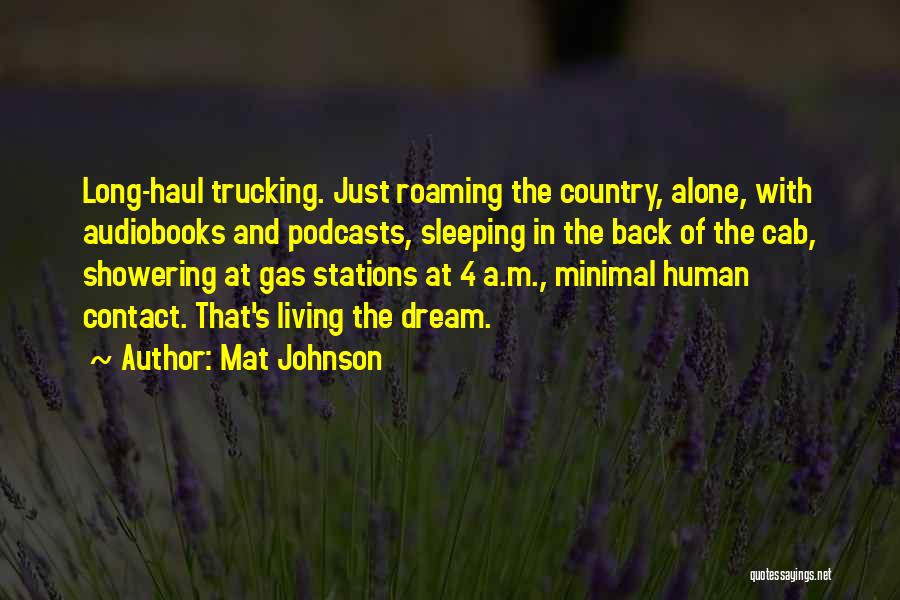 Not Sleeping Alone Quotes By Mat Johnson