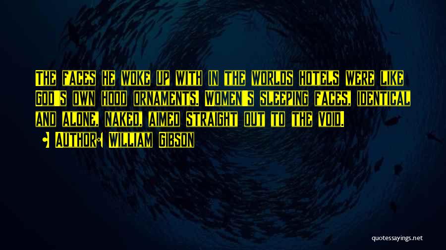 Not Sleeping Alone Quotes By William Gibson