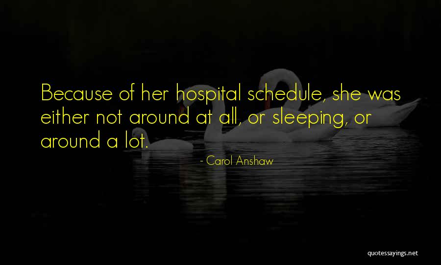 Not Sleeping Around Quotes By Carol Anshaw Not Sleeping Around Quotes By Carol Anshaw