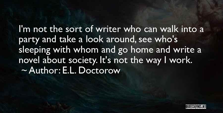 Not Sleeping Quotes By E.L. Doctorow