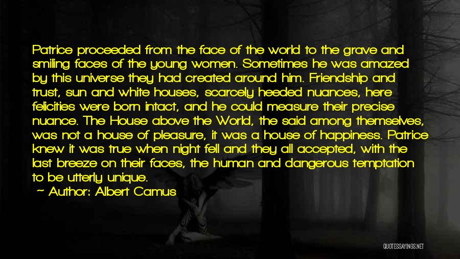 Not Smiling Quotes By Albert Camus