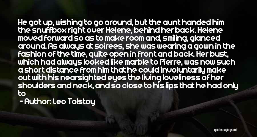 Not Smiling Quotes By Leo Tolstoy