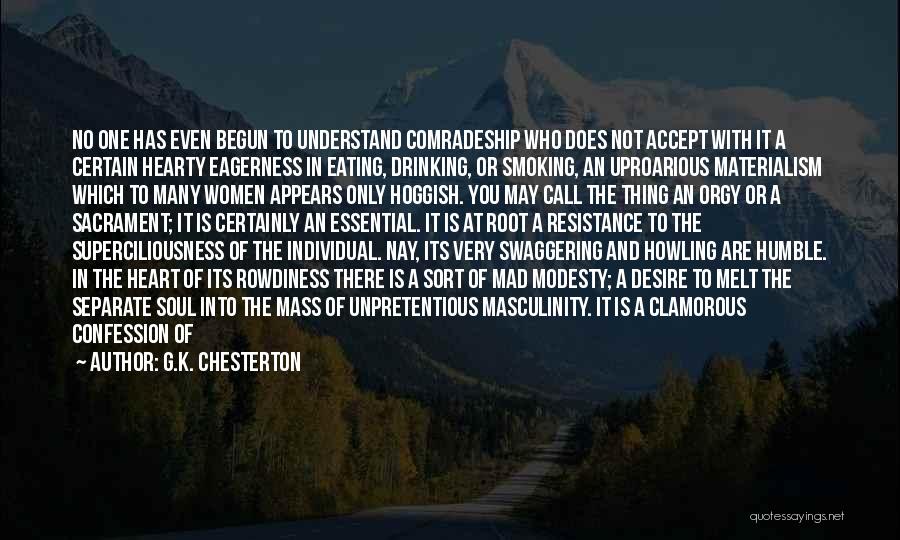 Not Smoking And Drinking Quotes By G.K. Chesterton