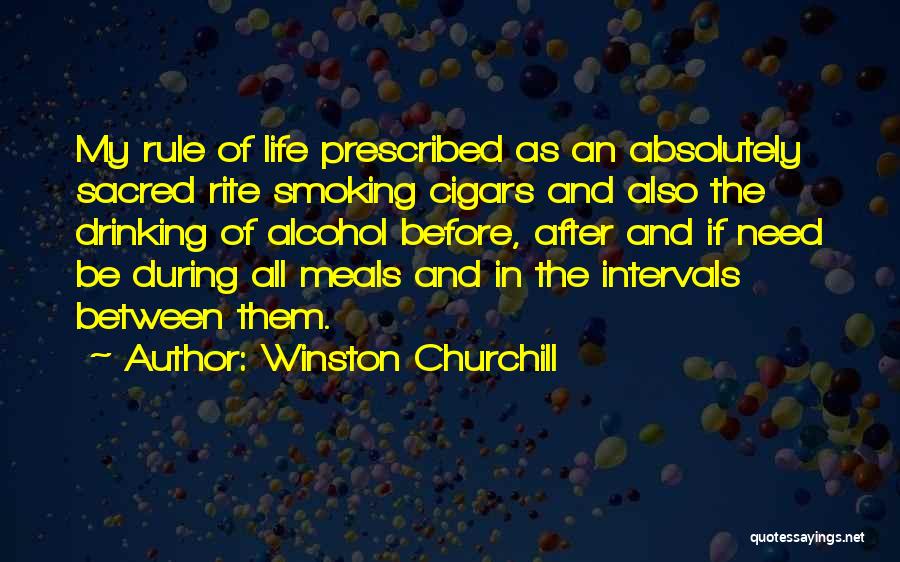 Not Smoking And Drinking Quotes By Winston Churchill