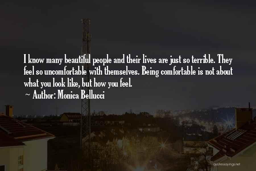 Not So Beautiful Quotes By Monica Bellucci
