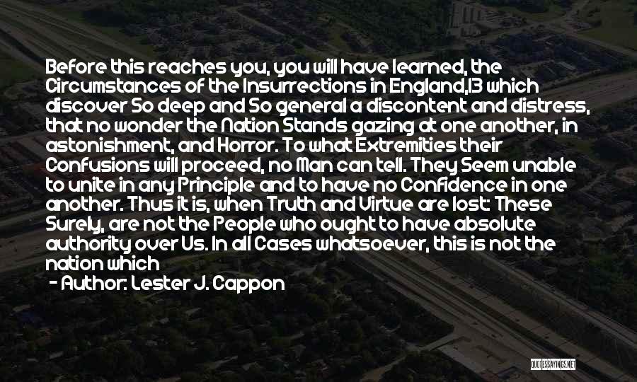 Not So Deep Quotes By Lester J. Cappon