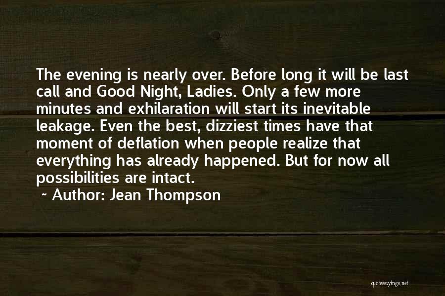 Not So Good Evening Quotes By Jean Thompson