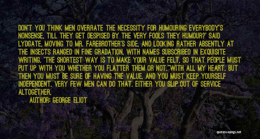 Not So Good Looking Quotes By George Eliot