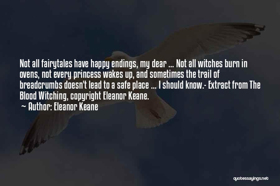 Not So Happy Endings Quotes By Eleanor Keane