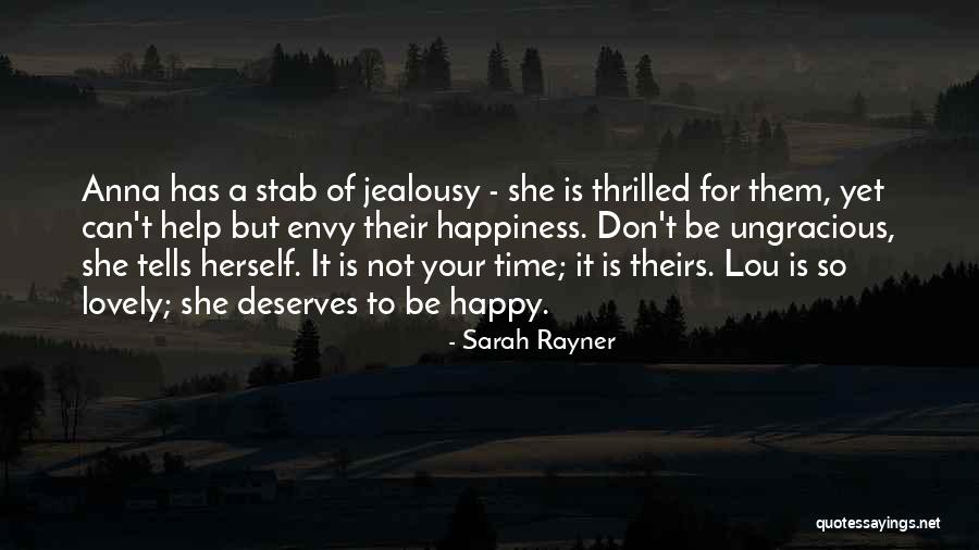 Not So Happy Quotes By Sarah Rayner