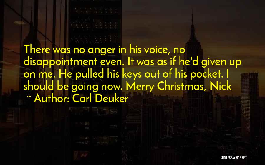 Not So Merry Christmas Quotes By Carl Deuker