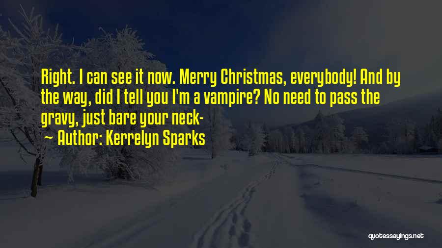 Not So Merry Christmas Quotes By Kerrelyn Sparks