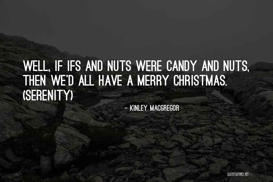 Not So Merry Christmas Quotes By Kinley MacGregor