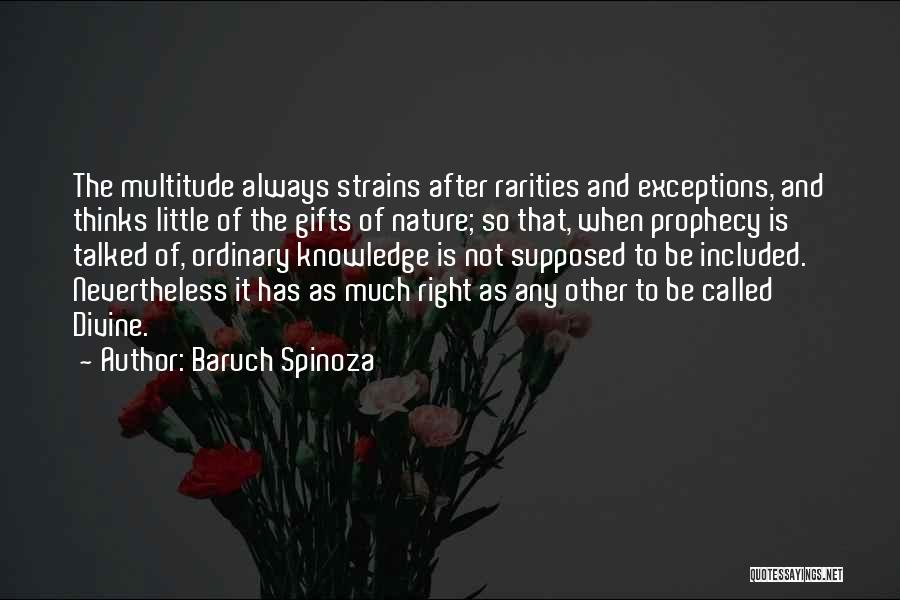 Not So Ordinary Quotes By Baruch Spinoza