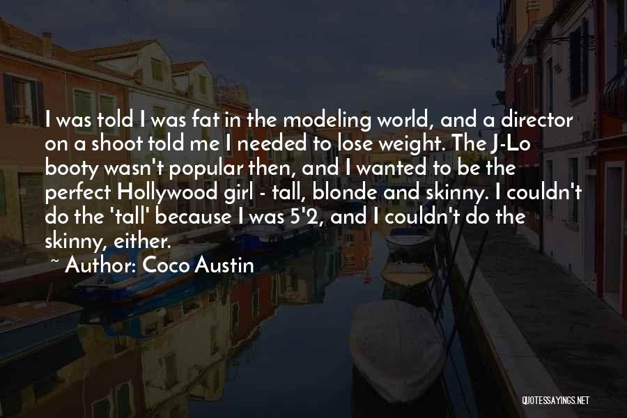 Not So Perfect Girl Quotes By Coco Austin