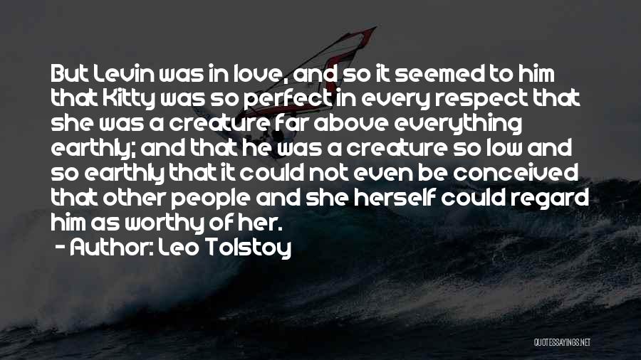 Not So Perfect Love Quotes By Leo Tolstoy
