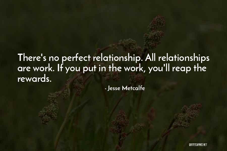 Not So Perfect Relationship Quotes By Jesse Metcalfe