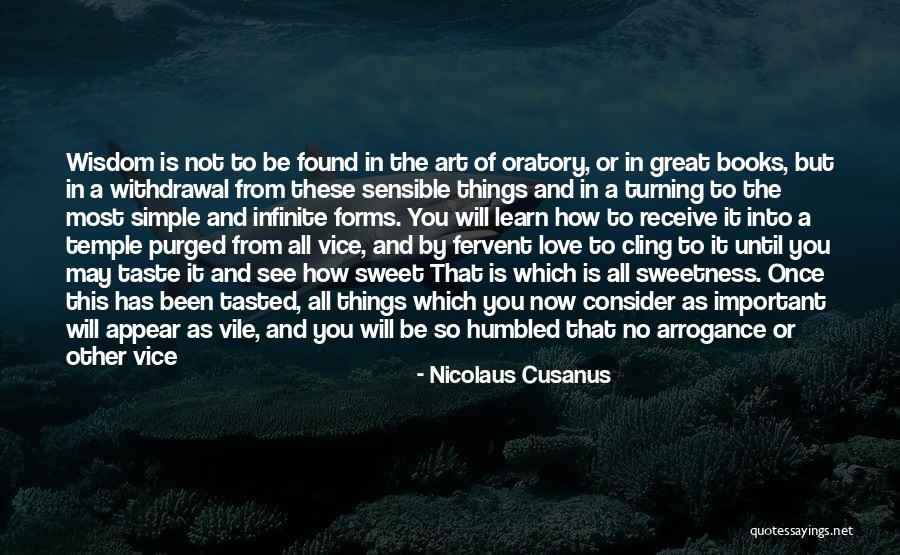 Not So Pure And Simple Quotes By Nicolaus Cusanus Not So Pure And Simple Quotes By Nicolaus Cusanus