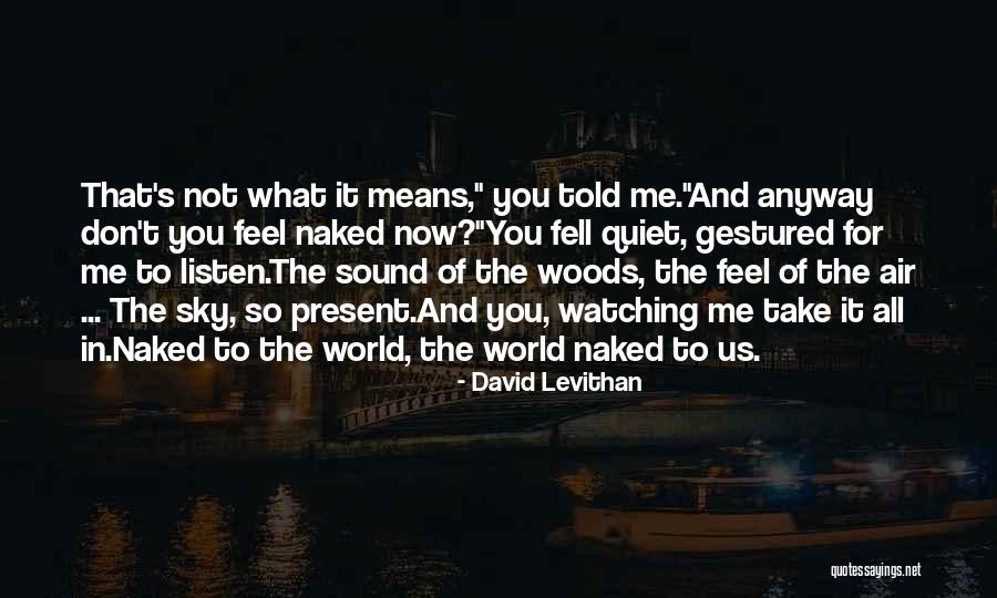 Not So Quiet Quotes By David Levithan Not So Quiet Quotes By David Levithan