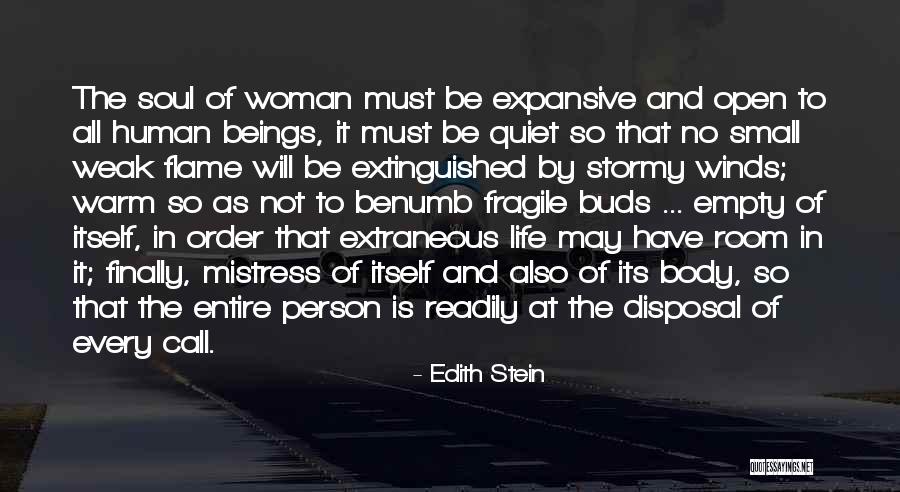 Not So Quiet Quotes By Edith Stein Not So Quiet Quotes By Edith Stein