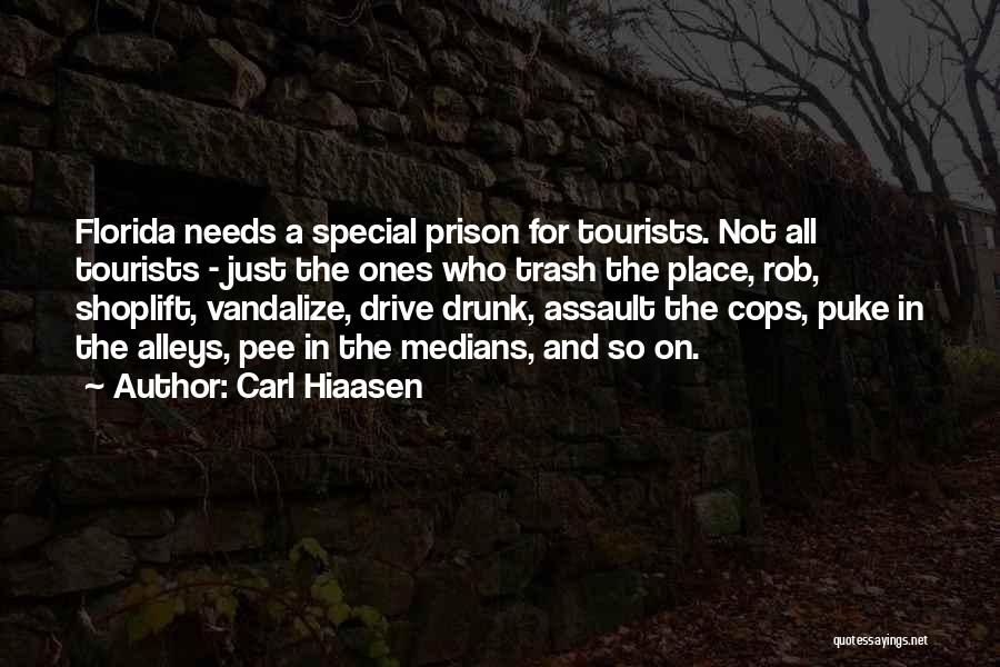 Not So Special Quotes By Carl Hiaasen