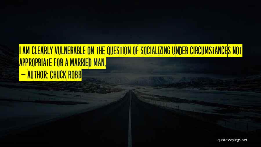 Not Socializing Quotes By Chuck Robb